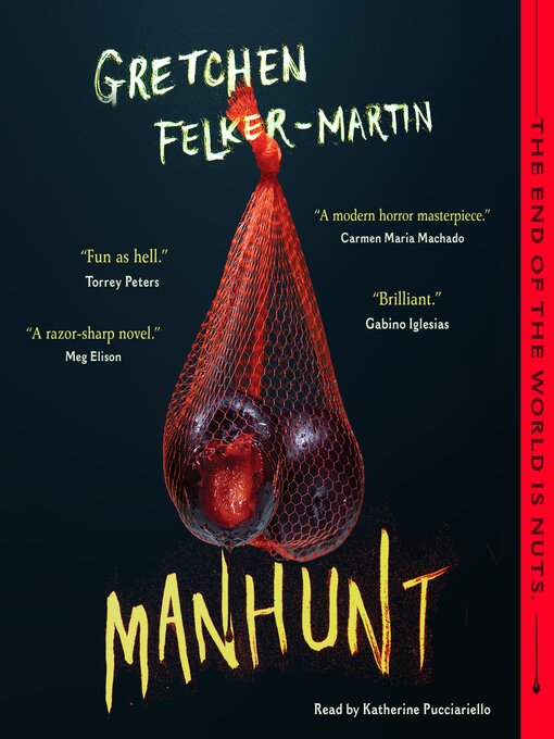Title details for Manhunt by Gretchen Felker-Martin - Wait list